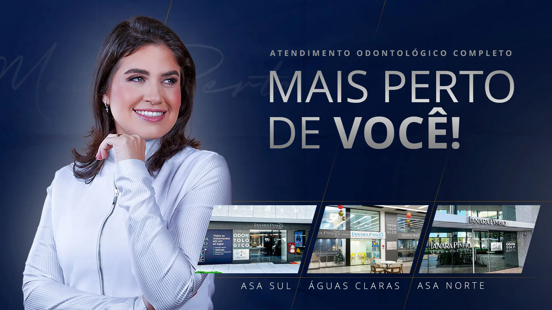 Ianara Pinho Odontologia, o seu complexo odontológico. Os melhores dentistas em Brasília DF, Águas Claras, Asa Sul e Asa Norte.